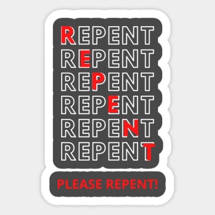 Repent Sticker